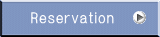Reservation
